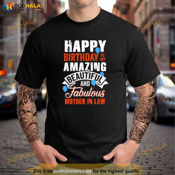 Happy Birthday to My Mother in Law Shirt, Birthday Gift Ideas For Mother In Law