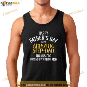 Happy Fathers Day Step Dad Shirt Fathers Day Gifts For Step Dad 2