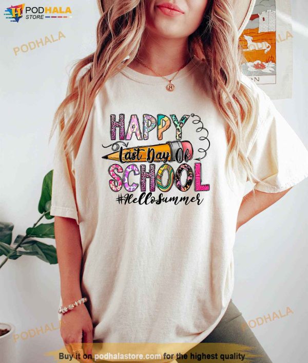 Happy Last Day Of School Hello Summer Shirt, Summer Teacher Shirt