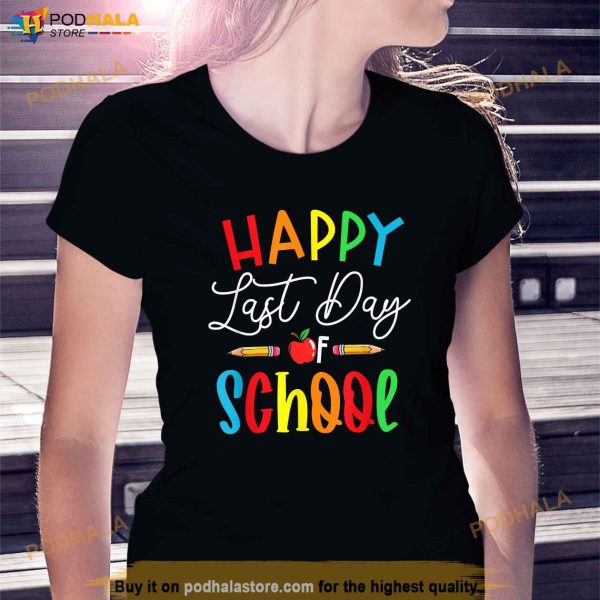 Happy Last Day School Teacher Shirts for Women Best Teacher Shirt