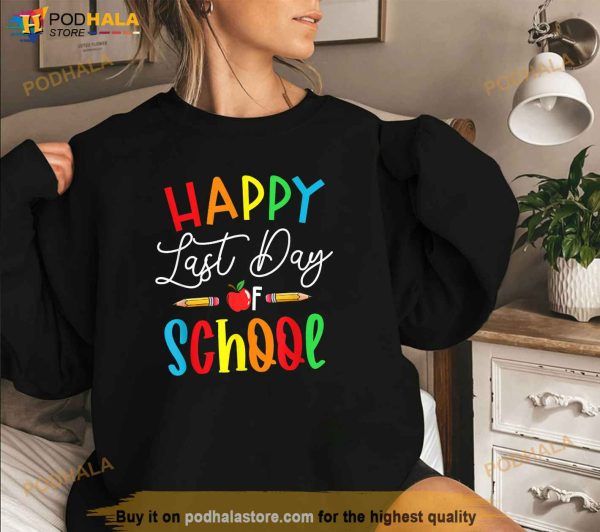 Happy Last Day School Teacher Shirts for Women Best Teacher Shirt