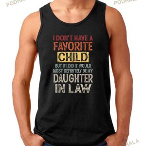 I Dont Have A Favorite Child But If I Did It Would Most Shirt 3