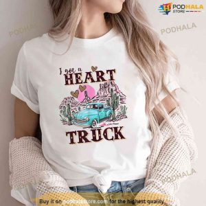 I Got A HeartLikeATruck Western Country Shirt