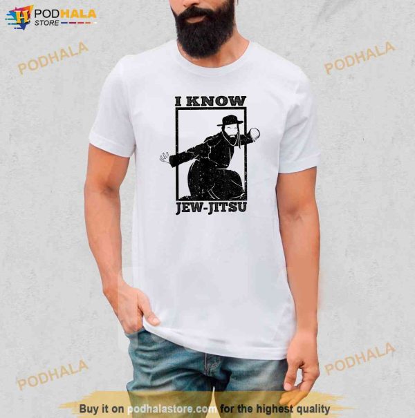 I Know Jew Jitsu Funny Jiu Jitsu Pun Jewish Martial Art Shirt