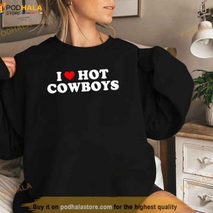 I Love Hot Cowboys I Heart Hot Cowboys Lover Cowgirl Shirt 3