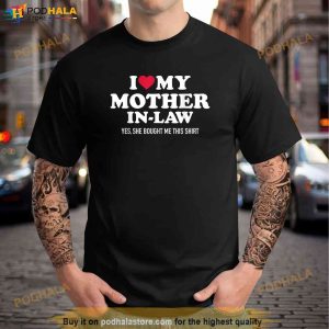 I Love My Mother in Law Shirt For Daughter in Law or Son in Law Best In Law Gifts 2