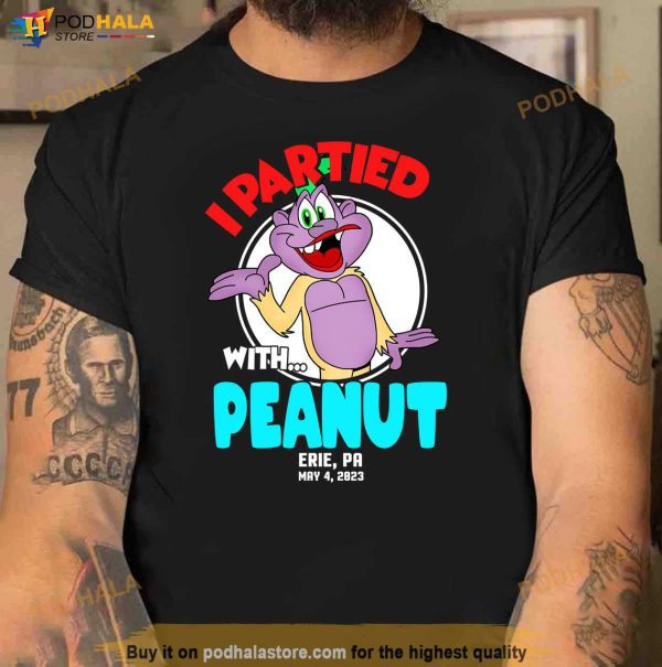 I Partied With Peanut Jeff Dunham Shirt, Erie PA May 4 2023 Tour