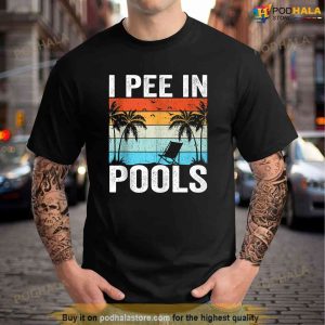 I Pee in Pools Sarcastic Sayings for Pools Lovers Tank Top TShirt 1
