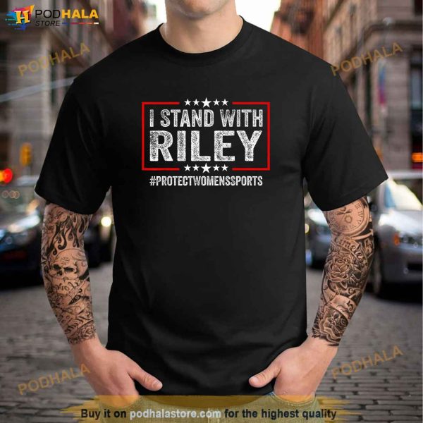 I Stand With Riley Gaines ProtectWomensSports Shirt