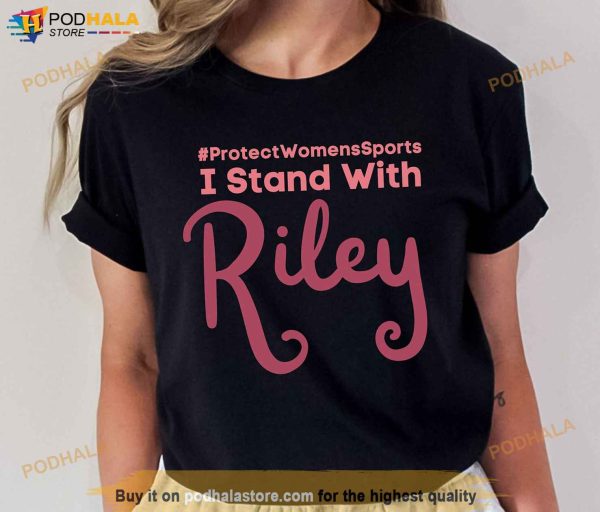 I Stand With Riley Shirt, Protect Women’s Sports T-Shirt, Gaines Shirt
