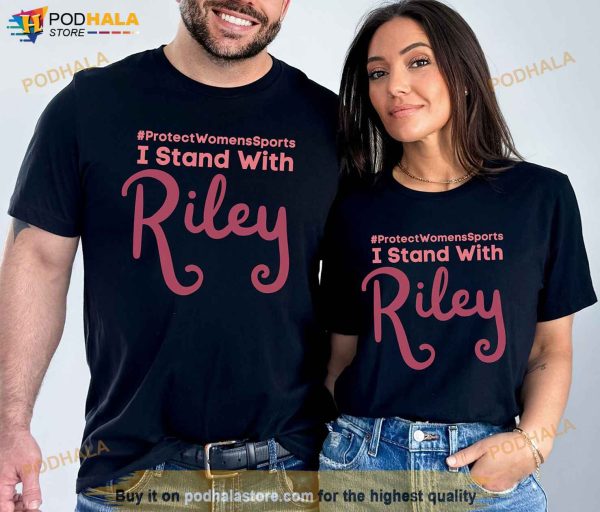 I Stand With Riley Shirt, Protect Women’s Sports T-Shirt, Gaines Shirt
