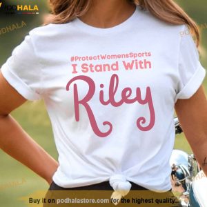 I Stand With Riley Shirt Protectwomenssports Sports Female Athletes Shirt 2