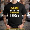 I Stand With The Tennessee 3 Shirt