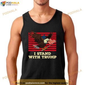 I Stand With Trump Eagle Flag American USA T Shirt Trump Tee Shirt 2