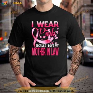 I Wear Pink For My Mother In Law Breast Cancer Awareness Shirt 2