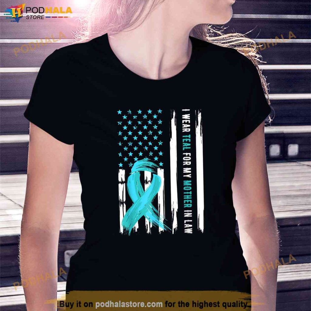 I Wear Teal For My Mother In Law Cervical Cancer Awareness Shirt