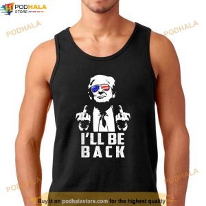 Ill Be Back Trump 2024 Vintage Donald Trump 4th of July T Shirt 2