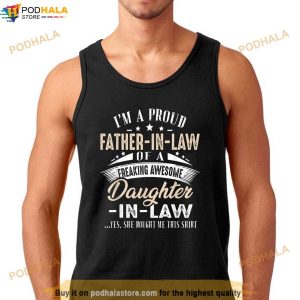 Im A Proud Father In Law Of A Freaking Awesome Daughter Shirt 3