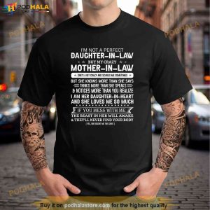 Im Not A Perfect Daughter in Law But My Crazy Mother in Law Shirt 2