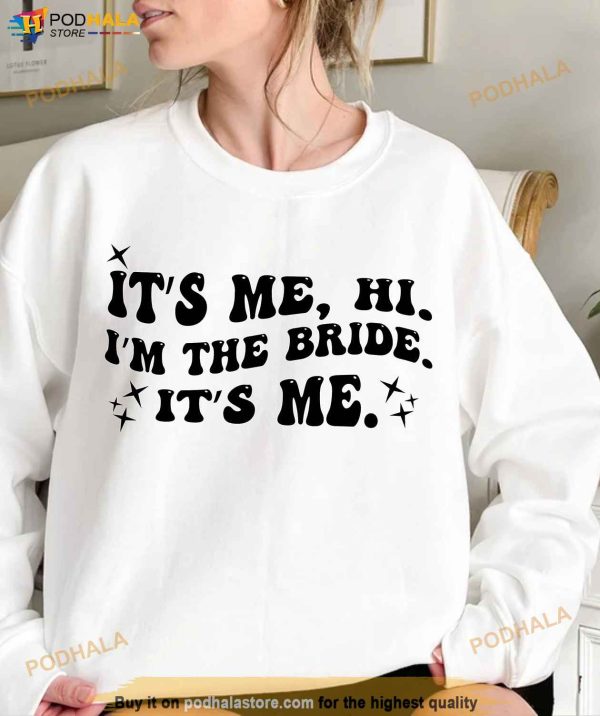 Its Me Hi Im the Bride Its Me, Retro Groovy Bride Shirt, Gift for Bride