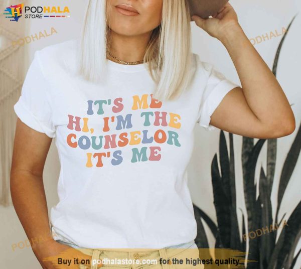 Its Me Hi Im The Counselor Shirt, School Counselor Gift, Therapist Shirt