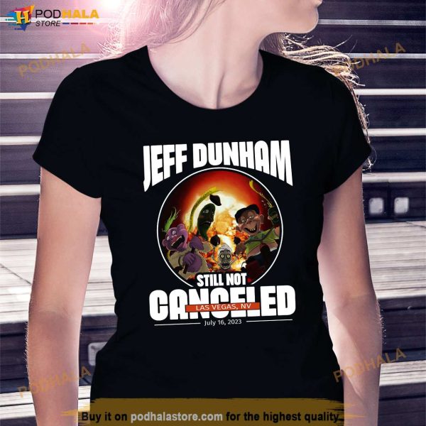 Jeff Dunham Shirt, Las Vegas NV July 16 2023 Still Not Canceled Tour