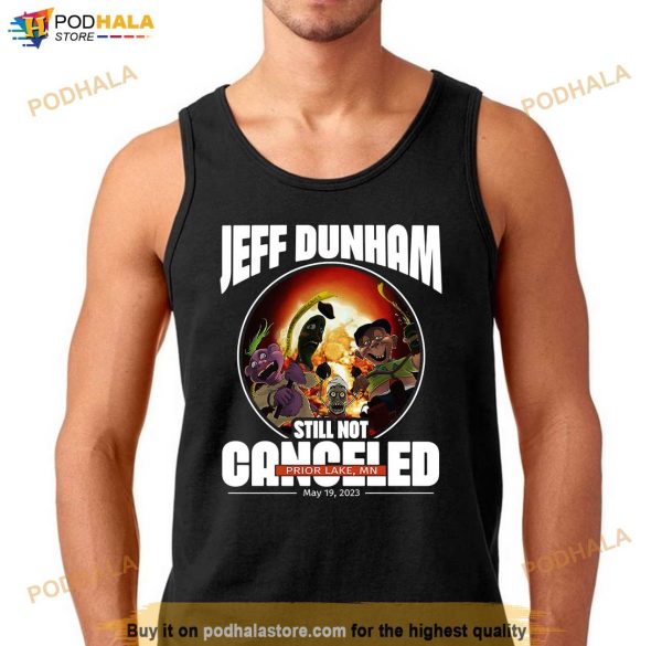 Jeff Dunham Shirt, Prior Lake MN May 19 2023 Still Not Canceled Tour