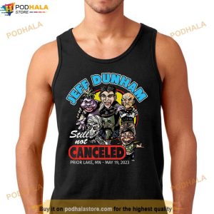 Jeff Dunham Tour Shirt Prior Lake Mn May 19 Still Not Canceled 2023 Merch 2