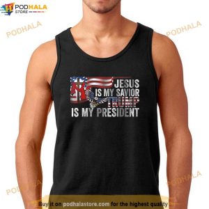 Jesus Is My Savior Trump Is My President Shirt Donald Trump Clothing 2