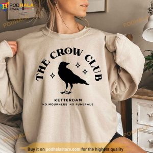 Ketterdam Crow Club Sweathirt, Six of Crows Shirt