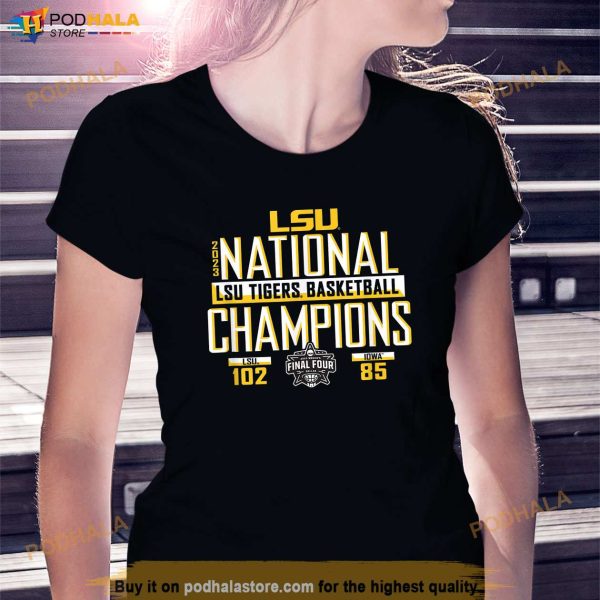 LSU Tigers National Champs 2023 Womens Basketball Score Shirt