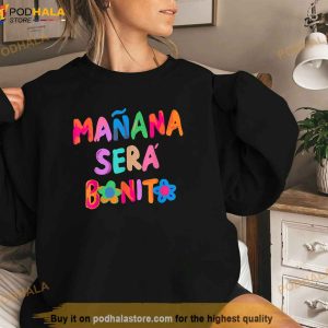 Maana Ser Bonito Shirt 3
