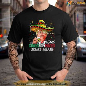 Make Cinco De Mayo Great Again Trump Sombrero Men Women Shirt