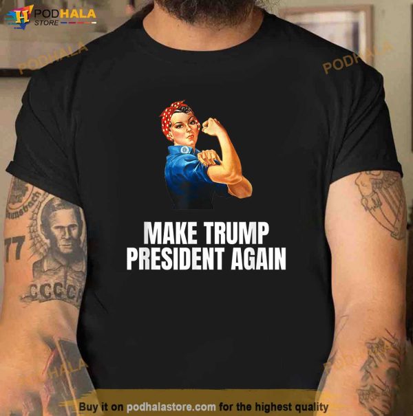 Make Trump President Again 2024 T-Shirt, Donald Trump Gifts