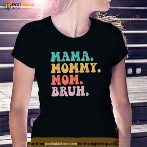 Mama Mommy Mom Bruh Mommy and Me Funny Boy Mom Mothers Day Shirt