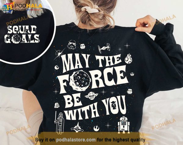 May the Force Be With You Sweatshirt, Rebel Alliance Shirt,Trendy Aesthetic Shirt
