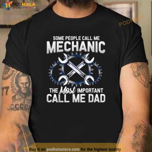 Mechanic Dad Mechanics Fathers Day Dads Birthday Gift Shirt