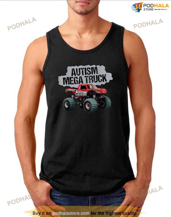 Mega Truck Shirt Autism Mega Truck Shirt
