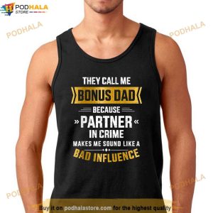 Mens Call Me Bonus Dad Partner In Crime For Fathers Day Shirt 2