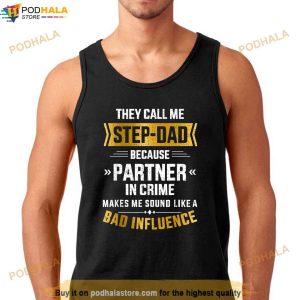 Mens Call Me Stepdad Partner In Crime For Fathers Day Shirt Step Father Gifts 3