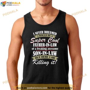 Mens Father In Law Gift From Son In Law Fathers Day Shirt 3