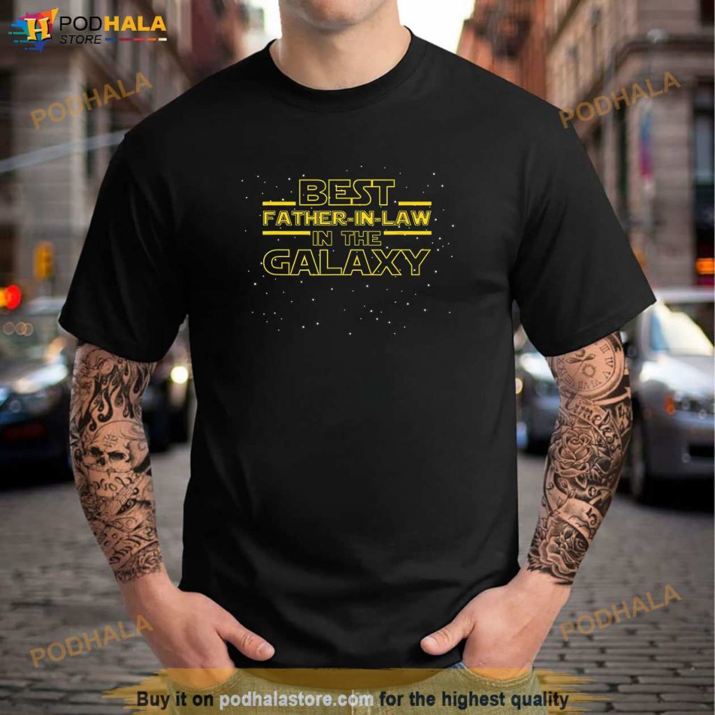 Father in Law Shirt Gift Best Father in Law in the Galaxy Shirt