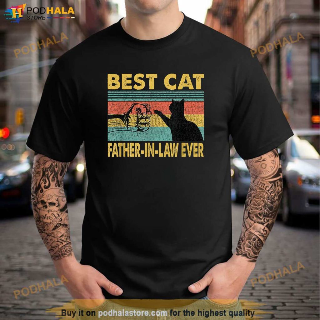 Fathers Day Gift Best Cat Father In Law Ever Vintage Cat Shirt