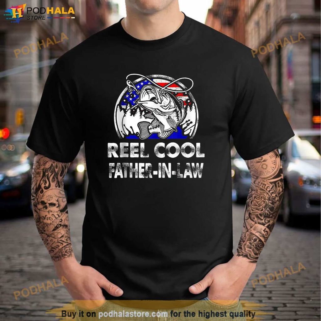 Fathers Day Gift Tee Reel Cool Father In Law Fishing Shirt