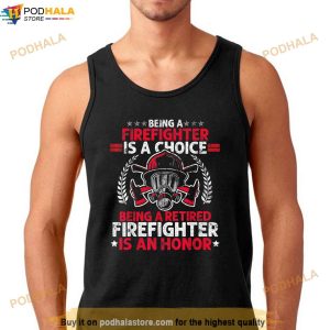 Mens Heroic Fireman Gift Idea Retired Firefighter Shirt 3