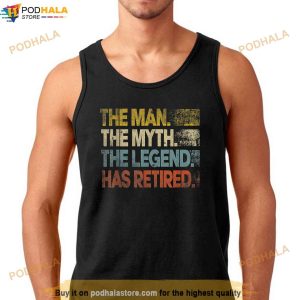 Mens Man Myth Legend Has Retired Retirement Dad Grandpa Shirt 3