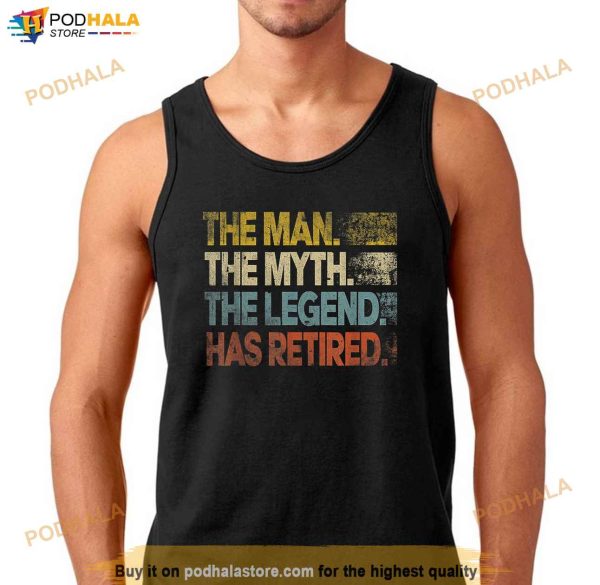 Mens Man Myth Legend Has Retired Retirement Dad Grandpa Shirt