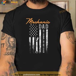 Mens Mechanic Dad Like A Normal Dad Only Cooler USA Flag Shirt