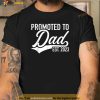 Mens New Dad Est 2023 Promoted to Daddy Est 2023 Fathers Day Gift Shirt
