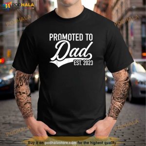 Mens New Dad Est 2023 Promoted To Daddy Est 2023 Fathers Day Gift Shirt 3